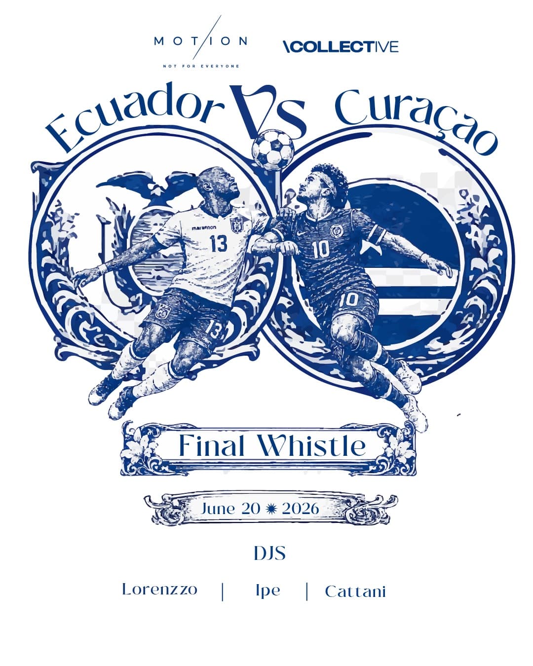 Final Whistle - Ecuador vs Curazao Afterparty